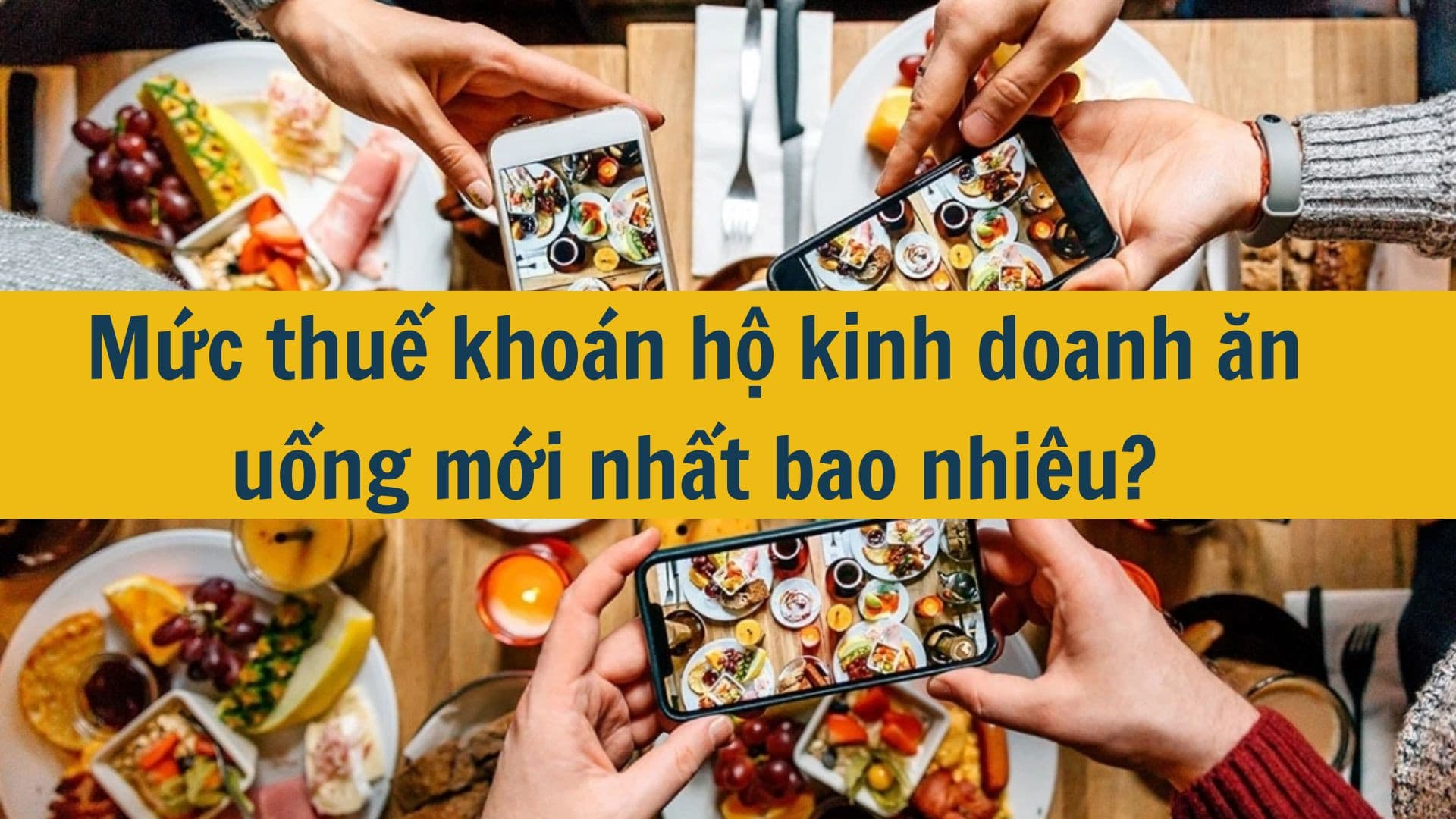 Thuế hộ kinh doanh ăn uống 2025